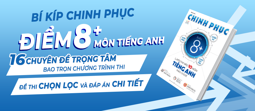 chinh-phuc-luyen-thi-vao-10-anh-7