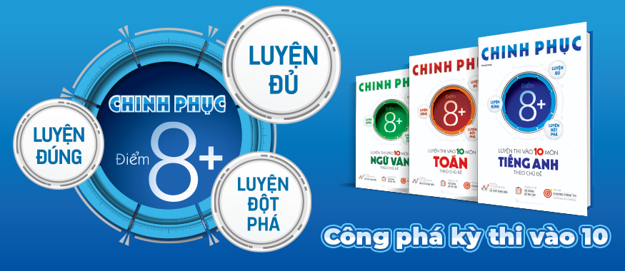 chinh-phuc-luyen-thi-vao-10-anh-1